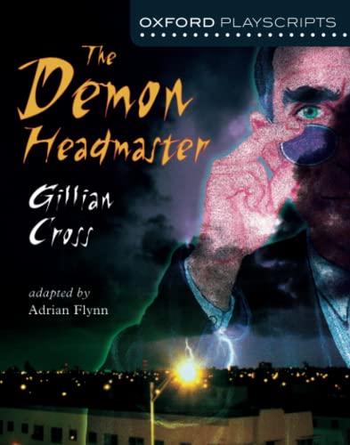 Imagen de archivo de Oxford Playscripts: The Demon Headmaster: Gillian Cross a la venta por WorldofBooks