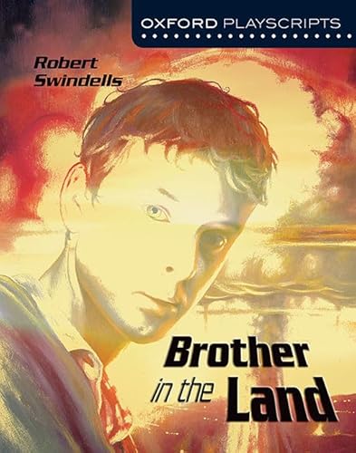 9780198320845: Oxford Playscripts: Brother in the Land