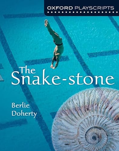 Imagen de archivo de Oxford Playscripts: The Snake-stone a la venta por Hamelyn