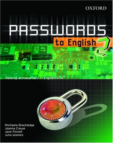 Passwords to English (9780198321842) by Blackledge, Michaela; Crewe, Joanna; Flintoft, Jane; Waines, Julia; Kneen, Judith