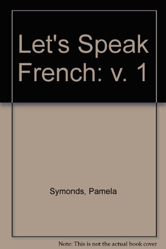 Beispielbild fr Let's Speak French: v. 1 zum Verkauf von AwesomeBooks