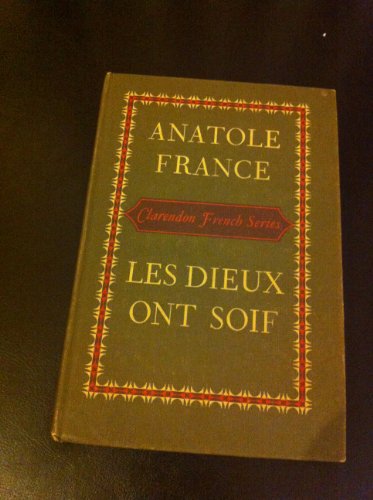 Stock image for Dieux ont Soif (Clarendon French) for sale by madelyns books