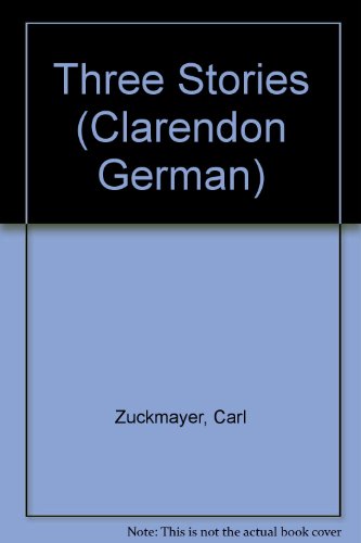 Stock image for Three Stories (Clarendon German S.) for sale by Stephen White Books