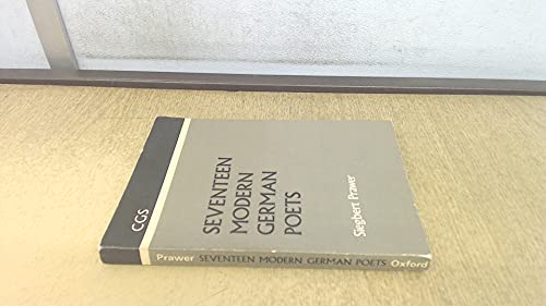 9780198324744: Seventeen Modern German Poets (Clarendon German S.)