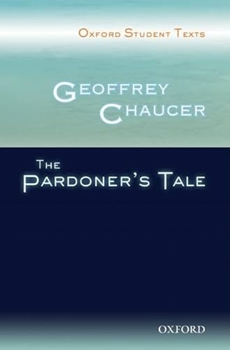 Imagen de archivo de Oxford Student Texts: Geoffrey Chaucer: The Pardoner's Tale a la venta por WorldofBooks