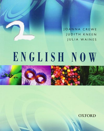 9780198325536: Oxford English Now: English Now 2. Student's Book