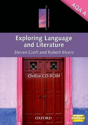 Exploring Language & Literature AQA A Teacher Resource OxBox CD-ROM (9780198325888) by Croft, Steven; Myers, Robert