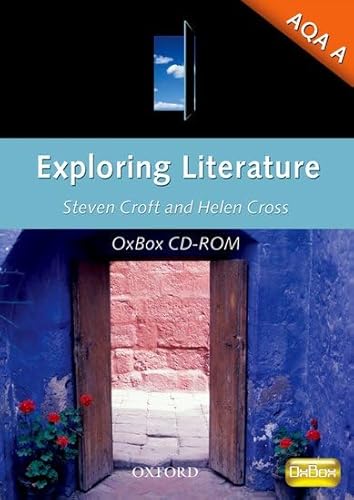 Exploring Literature for AQA A Teacher Resource OxBox CD-ROM (9780198325895) by Croft, Steven; Cross, Helen