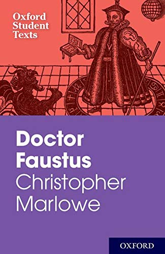 9780198325994: Oxford Student Texts: Christopher Marlowe: Doctor Faustus