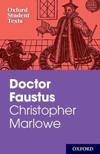 Stock image for Oxford Student Texts: Christopher Marlowe: Dr Faustus for sale by AwesomeBooks