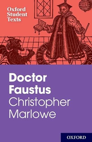 9780198325994: Oxford Student Texts: Christopher Marlowe: Dr Faustus