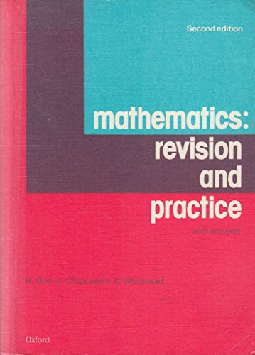 Mathematics: Revision and Practice: With Answers (9780198326205) by Elvin, R.; Oliver, C.; Whitehead, S. K.