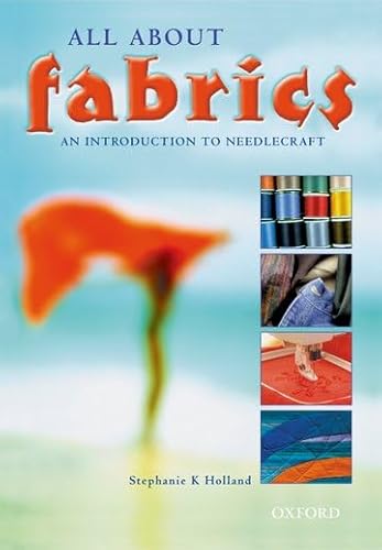 Beispielbild fr All about Fabrics: An Introduction to Needlecraft. GCSE edition zum Verkauf von WorldofBooks