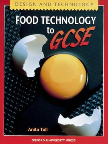 Stock image for Design and Technology: Food Technology to GCSE (Design and Technology to GCSE) for sale by WorldofBooks