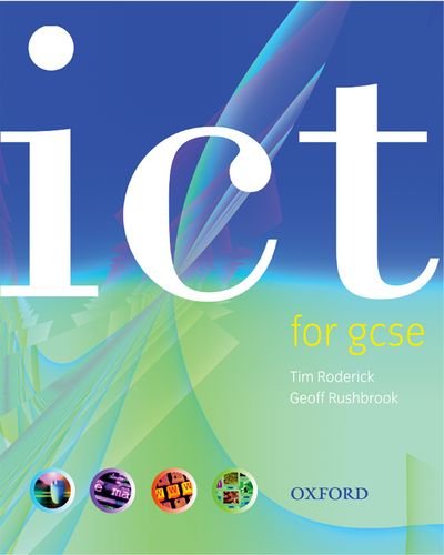 Beispielbild fr ICT for GCSE Roderick, Tim; Rushbrook, Geoff zum Verkauf von Iridium_Books