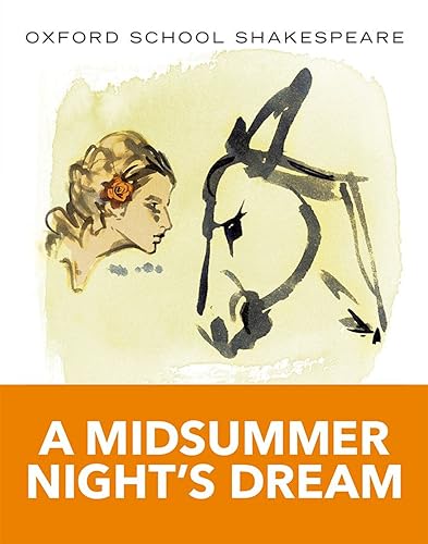 9780198328667: Oxford School Shakespeare: Midsummer Night's Dream