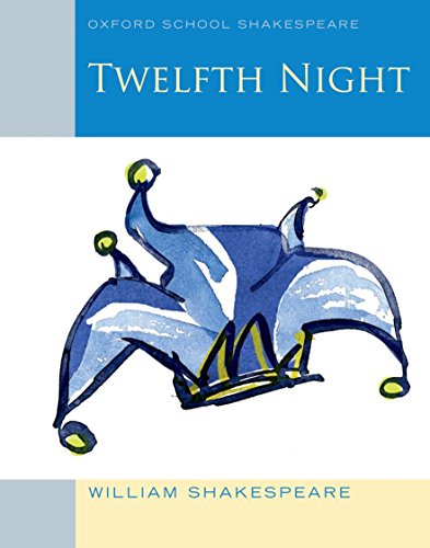 Beispielbild fr Twelfth Night (2010 edition): Oxford School Shakespeare (Oxford School Shakespeare Series) zum Verkauf von SecondSale