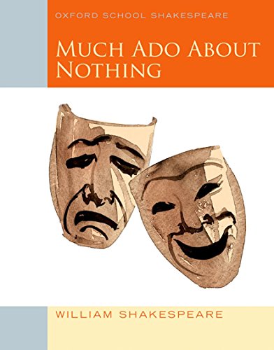 9780198328728: Oxford School Shakespeare: Much Ado About Nothing (English Oxford school Shakespeare) - 9780198328728