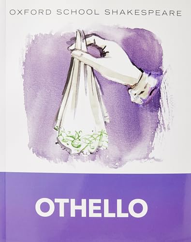 Beispielbild fr Othello: Oxford School Shakespeare (Oxford School Shakespeare Series) zum Verkauf von ZBK Books