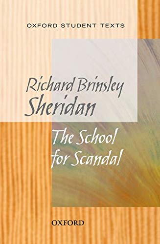 Beispielbild fr Oxford Student Texts: Sheridan: School for Scandal zum Verkauf von WorldofBooks
