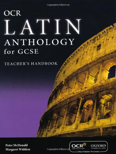 GCSE Latin Anthology for OCR Teacher's Handbook (9780198329312) by McDonald, Consultant Surgeon And Honorary Senior Lecturer Peter