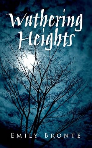 9780198329862: Wuthering Heights