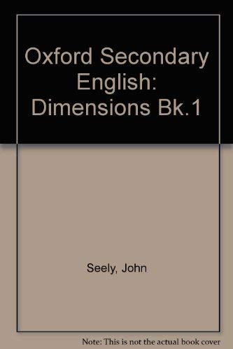 9780198331735: Dimensions (Bk.1) (Oxford Secondary English)