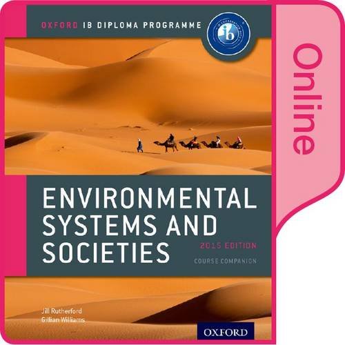 Imagen de archivo de IB Environmental Systems and Societies Online Course Book: Oxford IB Diploma Programme a la venta por One Planet Books