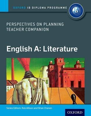 Beispielbild fr Oxford IB Diploma Programme: English A: Language and Literature: Perspectives on Planning Teacher Companion zum Verkauf von medimops