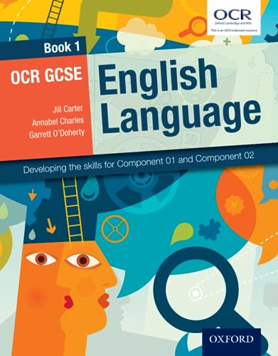 Immagine dell'editore per OCR GCSE English Language: Book 1: Developing the skills for Component 01 and Component 02 (OCR GCSE English 2014) venduto da Goldstone Books