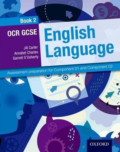 Stock image for OCR GCSE English Language: Student Book 2: Assessment preparation for Component 01 and Component 02 (English Gcse for Ocr) for sale by WeBuyBooks