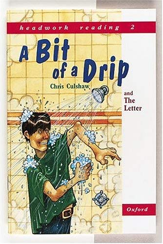 Stock image for Headwork Reading: Bit of a Drip AND The Letter Level 2 (Reading Age 7-8) for sale by Bahamut Media