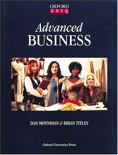 9780198335382: Advanced Business (Oxford GNVQ Core Skills S)