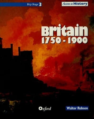 9780198335436: Britain 1750-1900 (Access to History)