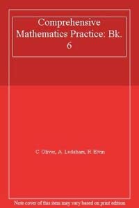 Beispielbild fr Comprehensive Mathematics Practice: Bk. 6 zum Verkauf von AwesomeBooks