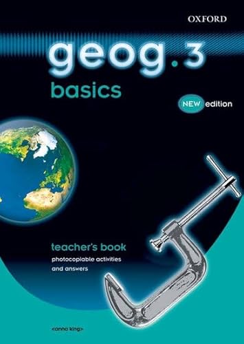 geog.123: geog.3 basics: geog.3 basics teacher's book: Basics Level 3 (9780198338604) by King, Anna