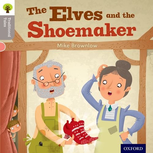 9780198339052: Oxford Reading Tree Traditional Tales: Level 1: The Elves and the Shoemaker