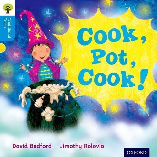 Beispielbild fr Oxford Reading Tree Traditional Tales: Level 3: Cook, Pot, Cook! (Oxford Reading Tree Traditional Tales 2011) zum Verkauf von WorldofBooks