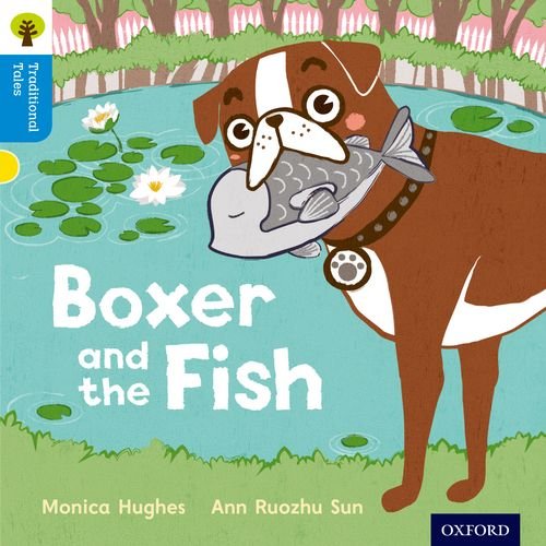 9780198339328: Oxford Reading Tree Traditional Tales: Level 3: Boxer and the Fish (Oxford Reading Tree Traditional Tales 2011)