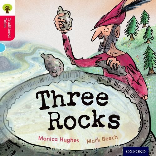 Beispielbild fr Oxford Reading Tree Traditional Tales: Level 4: Three Rocks (Ort Traditional Tales) zum Verkauf von Monster Bookshop