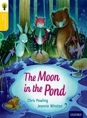 Beispielbild fr Oxford Reading Tree Traditional Tales: Level 5: The Moon in the Pond zum Verkauf von AwesomeBooks