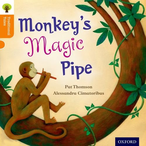 Imagen de archivo de Oxford Reading Tree Traditional Tales: Level 6: Monkey's Magic Pipe a la venta por ThriftBooks-Dallas