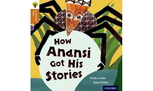 9780198339779: Oxford Reading Tree Traditional Tales: Level 8: How Anansi Got His Stories (Oxford Reading Tree Traditional Tales 2011)