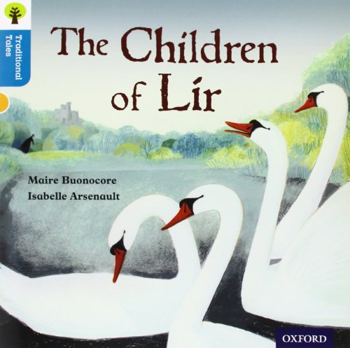 Beispielbild fr Oxford Reading Tree Traditional Tales: Level 9: The Children of Lir zum Verkauf von Reuseabook