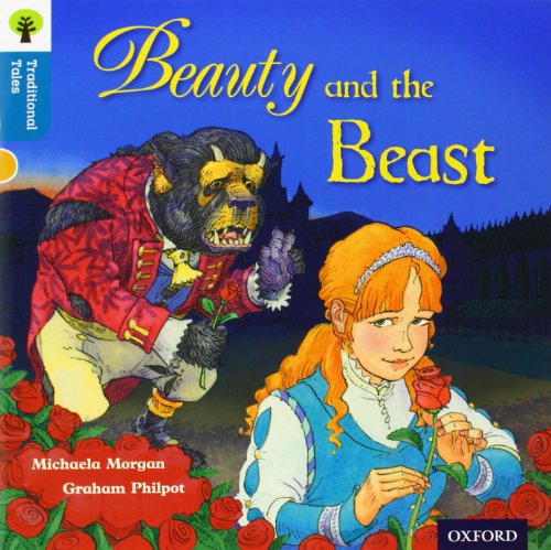 Beispielbild fr Oxford Reading Tree Traditional Tales: Level 9: Beauty and the Beast (Oxford Reading Tree Traditional Tales 2011) zum Verkauf von WorldofBooks