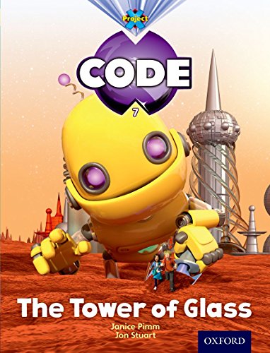 9780198340065: Galactic the Tower of Glass (Project X Code)