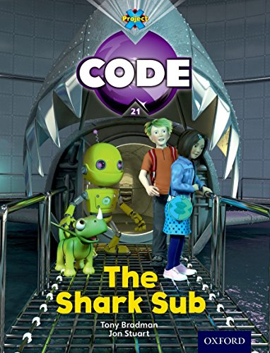 Project X Code: Shark the Shark Sub (9780198340249) by Bradman, Tony