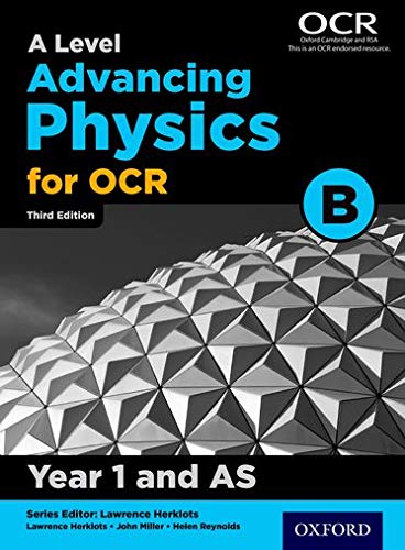 9780198340935: A Level Advancing Physics for OCR B: Year 1 and AS