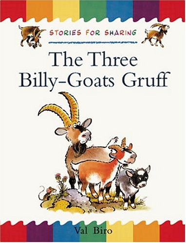 Oxford Reading Tree: Branch Library: Traditional Tales: The Three Billy Goats Gruff (Shared Reading Edition) (9780198342762) by Biro, Val