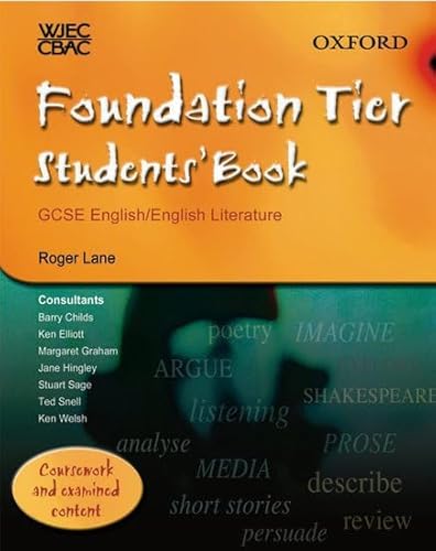 Stock image for WJEC/CBAC GCSE English/English Literature: Foundation Tier Students' Book for sale by WorldofBooks